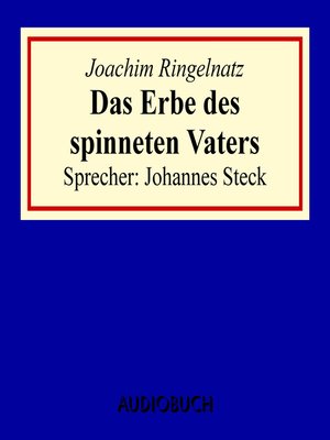 cover image of Das Erbe des spinneten Vaters